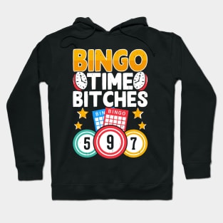 Bingo Time Bithches T shirt For Women Hoodie